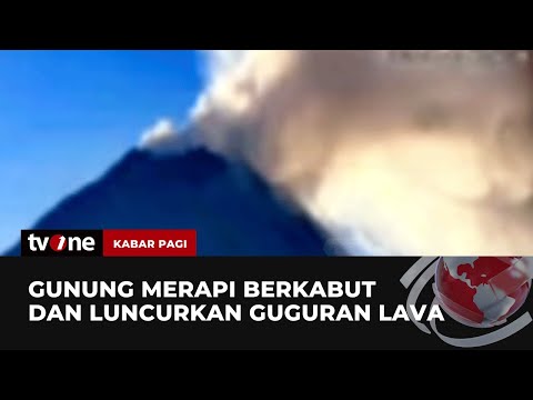 Gunung Merapi Luncurkan Sembilan Kali Guguran Lava | Kabar Pagi tvOne