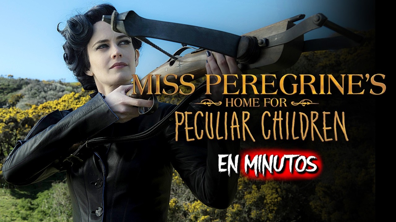 MISS PEREGRINE: LOS NIÑOS EXTRAÑOS QUE DESAFÍAN EL TIEMPO | RESUMEN