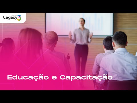 Educação e Capacitação: investir em pessoas é investir no futuro