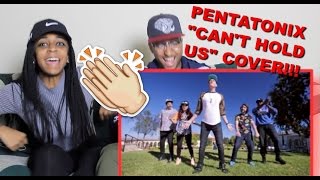 Couple Reacts : 'Can't Hold Us' by Pentatonix (Macklemore & Ryan Lewis cover)