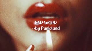 Miniatura de vídeo de "Panicland - Bad Word (lyrics)"