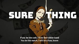 Download lagu Sure Thing - Miguel   Lyrics Video  Tiktok Speed Up ~ If You Be The Cashi'll mp3