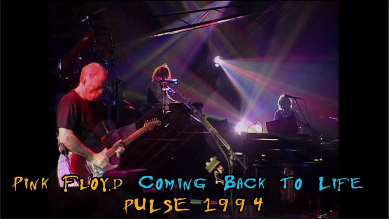 Pink Floyd Coming Back To Life Karaoke Pink Floyd Coming Back to Life PULSE 1994 - YouTube