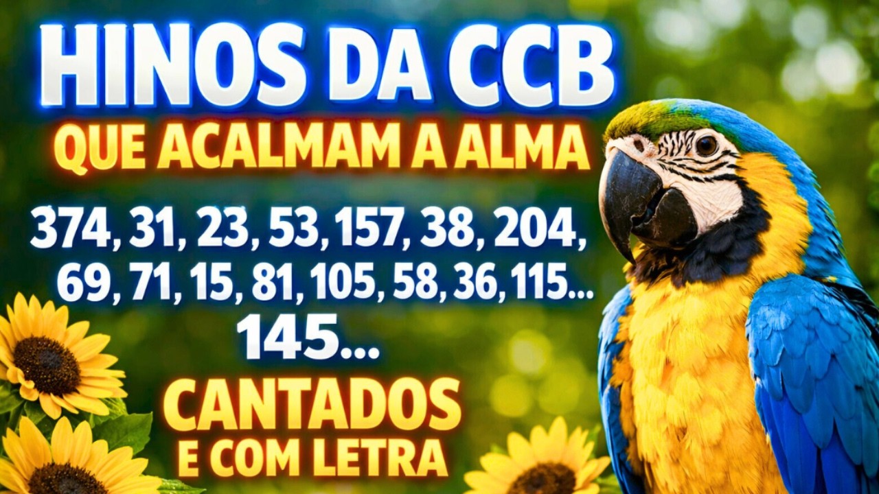 🎵 Hinos CCB Cantados | Louvores que Fortalecem a Fé e Consolam a Alma 💖