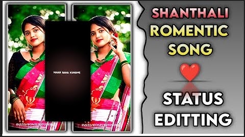 🥰HAJAR BAHA KHONANG🤡SANTALI ROMANTIC LOVE SONG🤡 ALIGHT MOTION VIDEO EDITING 🥰