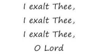 I Exalt Thee - Pete Sanchez, Jr. [lyrics] chords