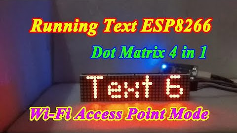 Running Text Led ESP8266 Wi-Fi AP mode