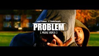 Dampah Ft Dipz - Problem [ Music Video]