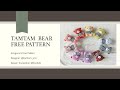 Tamtam Bear Amigurumi Free Pattern