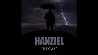 Hanziel - Solo (Prod @ovythouni5280 )