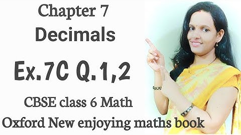 Ex.7C Q.1,2 |chapter 7 Decimals| CBSE Class 6 math