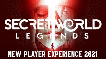 Secret World Legends 2021 Ep.1 - New Player Experience