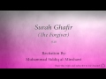 Surah Ghafir The Forgiver 040 Muhammad Siddiq Al Minshawi Quran Audio