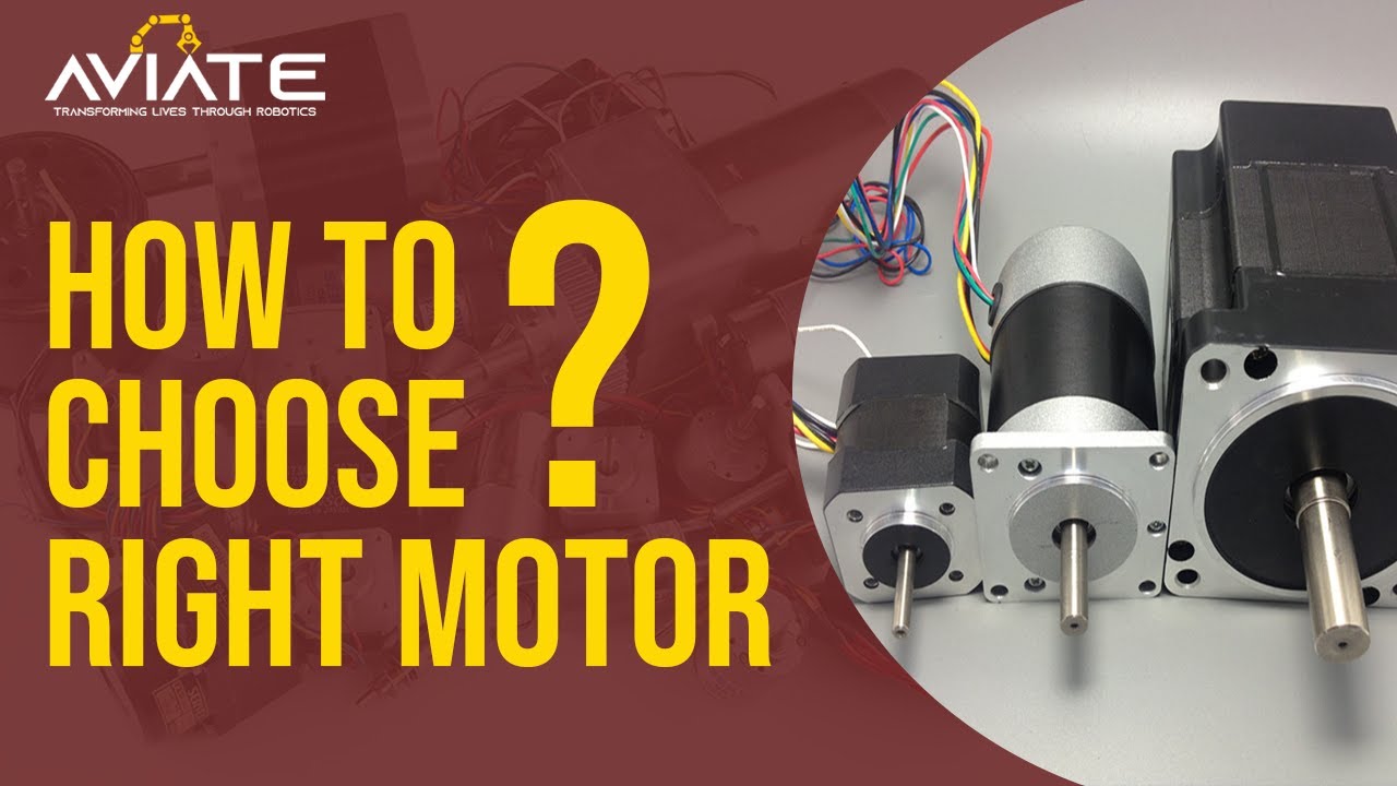 How To Choose A Right Motor In Robotic Applications