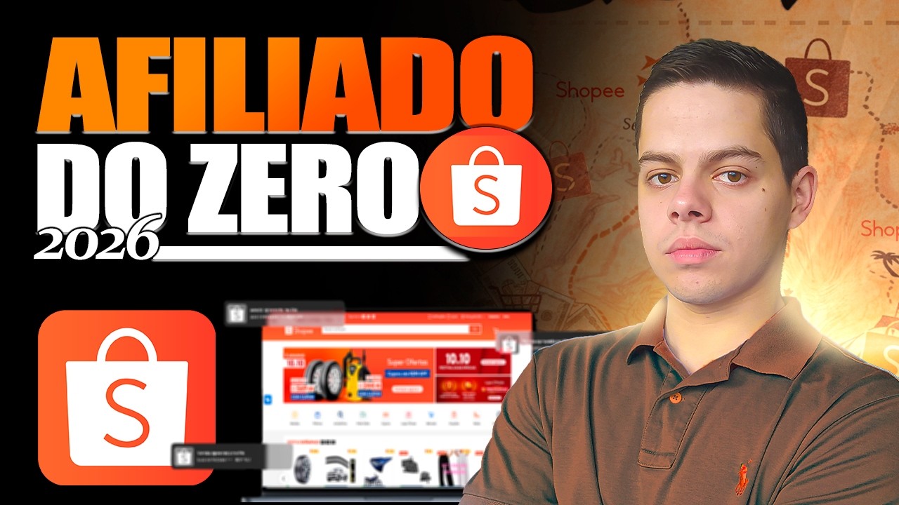 AFILIADO SHOPEE DO ZERO: Como Funciona, Como Cadastrar e Divulgar o Link de Afiliado - Aulão 2026
