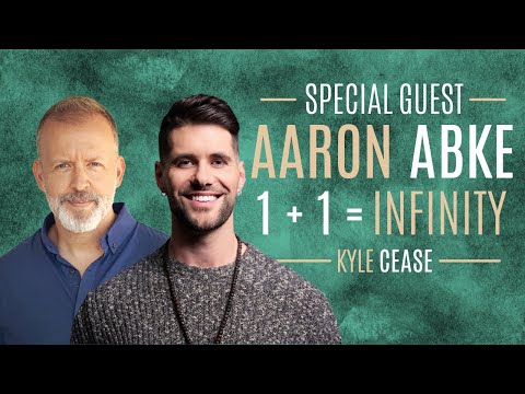 From Hopeless To Oneness // Two Answers, One Guest - Kyle Cease & Aaron Abke.