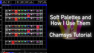 Soft Palettes and why I love them | Quick and expandable colourpicker | ChamSys Tutorial screenshot 2