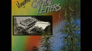 Capital Letters - No Job - Album Title &quot;Vinyard&quot;
