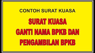 Cara Membuat Surat Kuasa | Contoh Surat Kuasa Untuk Pengambilan BPKB