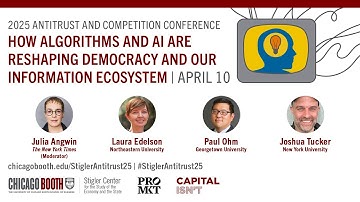 How Algorithms and AI are Reshaping Democracy - 2025 Antitrust and Competition Conference