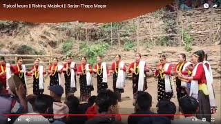 Tipical kaura || Rishing Majakot || Part - 1 || Sarjan Thapa Magar