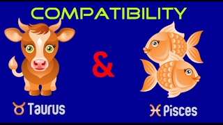 Taurus & Pisces Sexual & Intimacy Compatibility