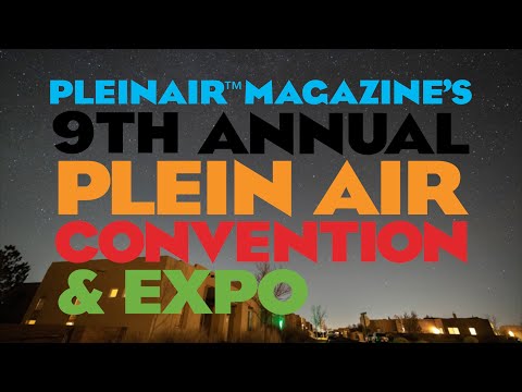 Plein Air Convention: May 17-21, 2022