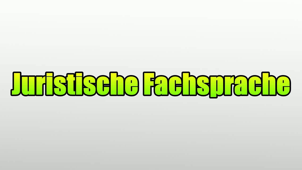 Juristische Fachsprache