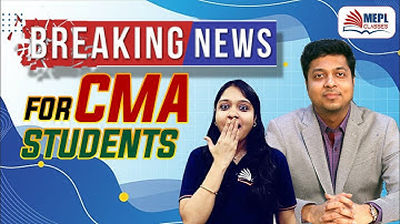 Breaking News For CMA Students | July 23 Exams POSTPONED | MEPL CLASSES