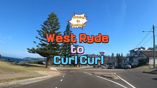 Driving in Australia: From West Ryde to Curl Curl, NSW | No Toll | 4K