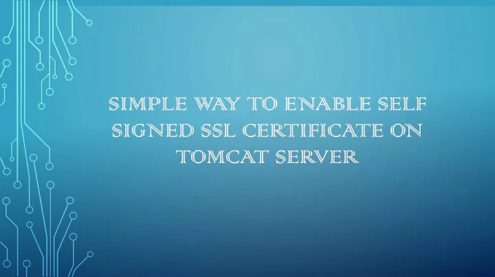 Simple way to enable self signed ssl certificate on tomcat server