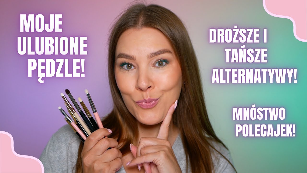 Moje ulubione PĘDZLE do makijażu! 💗 Droższe i tańsze propozycje!