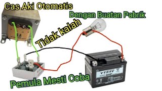 Cara Membuat Cas Aki Otomatis Sederhana Full Charger