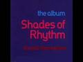 Shades of Rhythm - Sweet Sensation