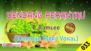 Dendang Perantau by P. Ramlee [Original Audio-HQ] | Karaoke Tanpa Vokal