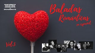 Franco de Vita, Chayanne, Sin Bandera, Ricardo Montaner y más #Baladas en Español Vol.3 #