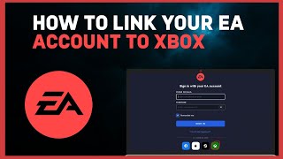 How to Link your EA Account to Xbox | Full guide (2024)