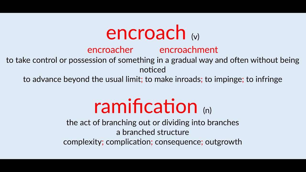 encroach & ramification - YouTube