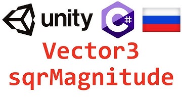 Unity C#. Vector3 sqrMagnitude. Справочник. Мусин Михаил.