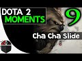 Dota 2 Moments #9 - Cha Cha Slide