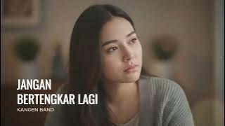 Jangan Bertengkar Lagi -  Kangen Band | Cover by Aini