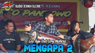 MENGAPA 2 ~ CEK SOUND JANDUTAN DUET GEA&LERY JARANAN NEW SATRIO PANDOWO. SHAFIRA AUDIO GLERR..