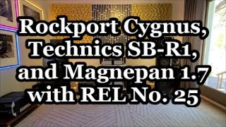 Rockport Cygnus, Technics SB R1, and Magnepan 1.7 + REL25 - Oh Dear by Sophie Zelmani - 3mA Audio