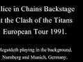 Alice in Chains 1991 with Megadeth,  Mike Starr, Layne Staley, Sean Kinney obssMEdia