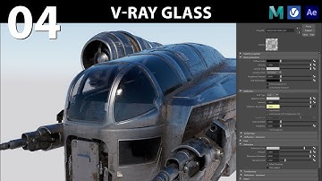V-Ray Glass — Razor Crest VFX Lecture 04