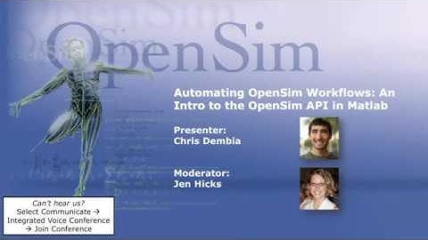 Webinar - Automating OpenSim Workflows: An Intro to the OpenSim API in Matlab