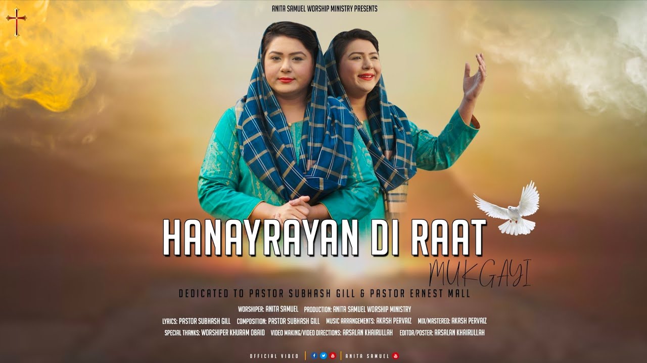 Hanayrayan Di Raat Muk Gayi   Official Video   Punjabi Worship Song 2023   Worshiper Anita Samuel