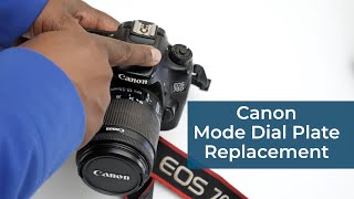 Simple Camera Repair - Replacing Your Mode Dial