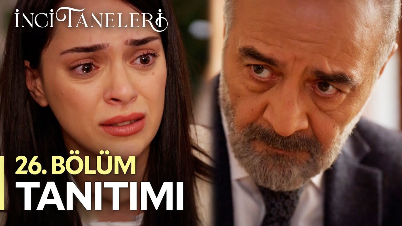 İnci Taneleri - İnci Taneleri – 26. Bölüm Tanıtımı