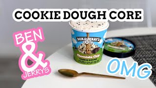 CHOCOLATE CHIP COOKIE DOUGH CORE | BEN & JERRYS EIS REVIEW | THE ICE CREAM GIRL